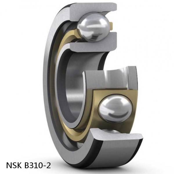 B310-2 NSK Angular contact ball bearing